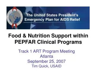 Food &amp; Nutrition Support within PEPFAR Clinical Programs