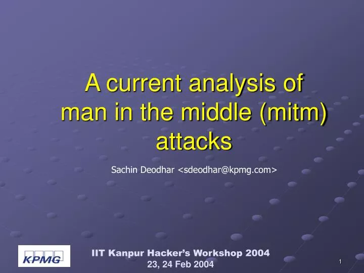a current analysis of man in the middle mitm attacks