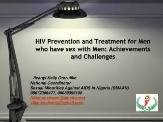 HIV Prevention and Treatment for Men who have sex with Men: Achievements and Challenges
