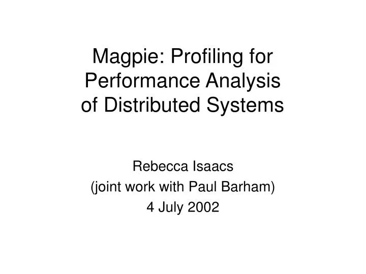 magpie profiling for performance analysis of distributed systems