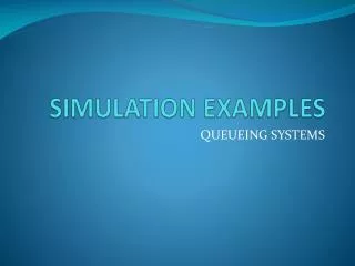 SIMULATION EXAMPLES