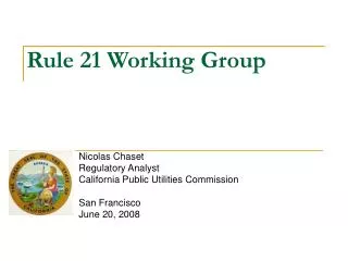 Rule 21 Working Group