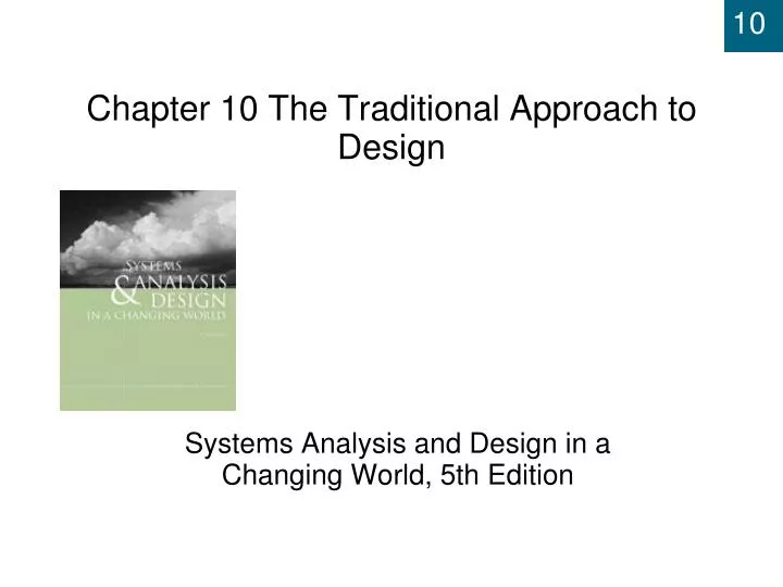 chapter 10 the traditional approach to design