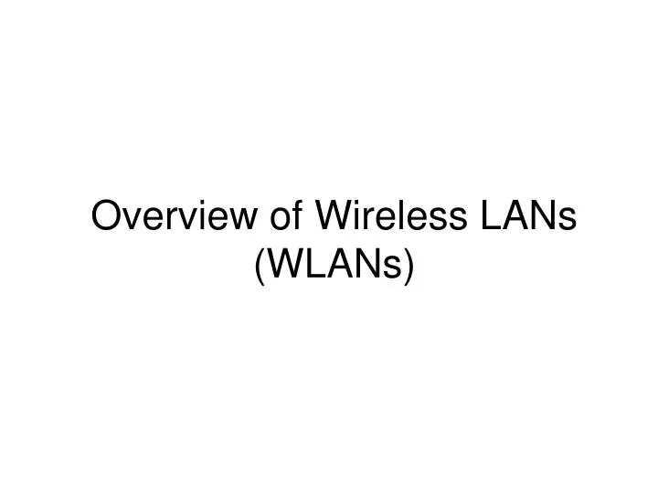 overview of wireless lans wlans