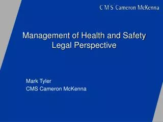 Management of Health and Safety Legal Perspective