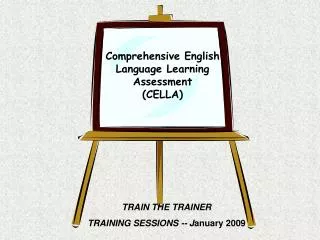 Comprehensive English Language Learning Assessment (CELLA)