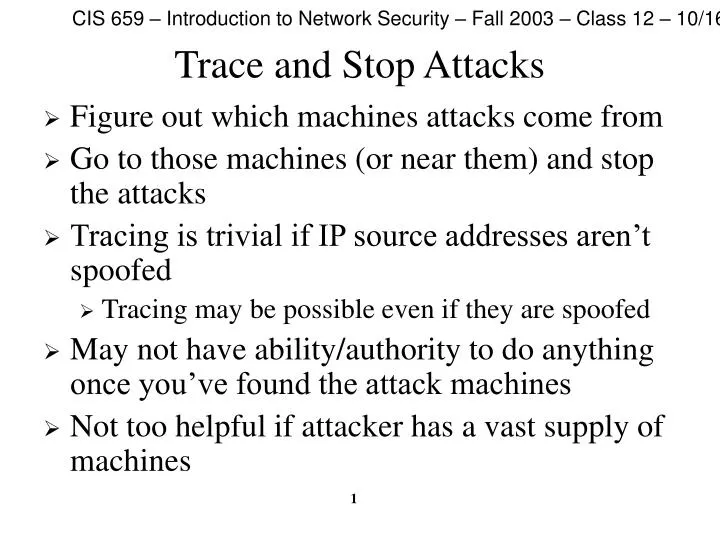 trace and stop attacks