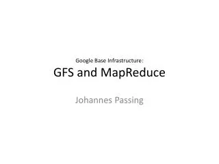 Google Base Infrastructure: GFS and MapReduce