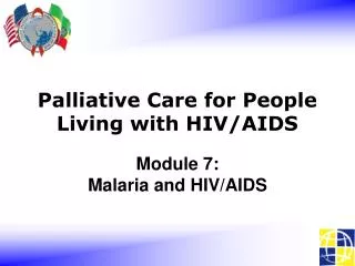 Module 7: Malaria and HIV/AIDS