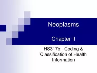 Neoplasms Chapter II