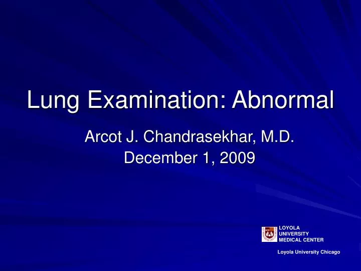 lung examination abnormal