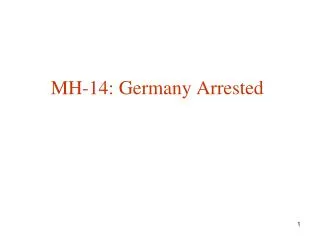 MH-14: Germany Arrested