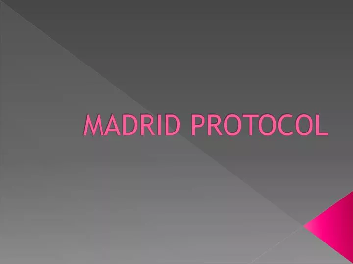 madrid protocol