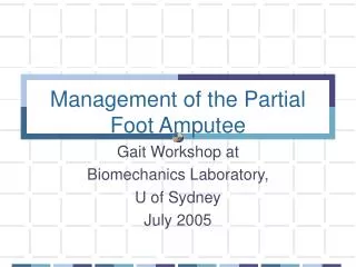 Management of the Partial Foot Amputee