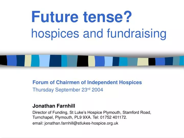 future tense hospices and fundraising