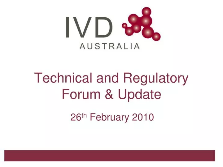 technical and regulatory forum update