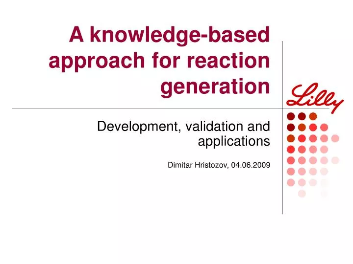 a knowledge based approach for reaction generation