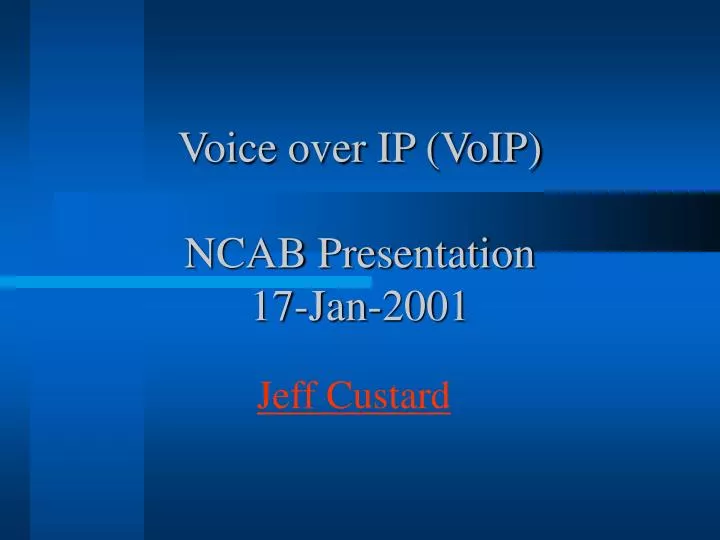 voice over ip voip ncab presentation 17 jan 2001