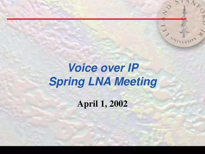 voice over ip spring lna meeting