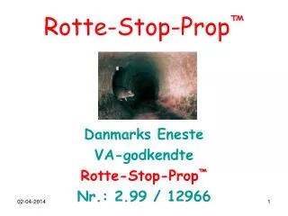 Rotte-Stop-Prop ™