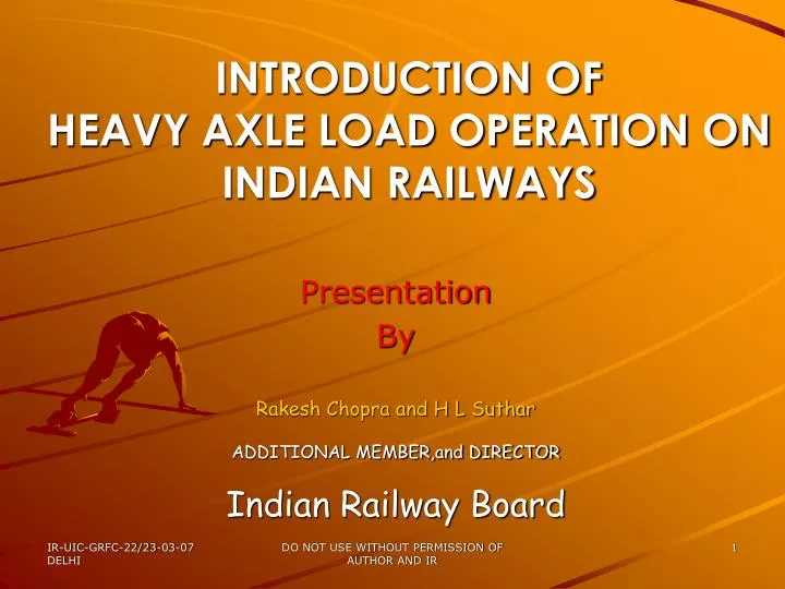 introduction of heavy axle load operation on indian railways