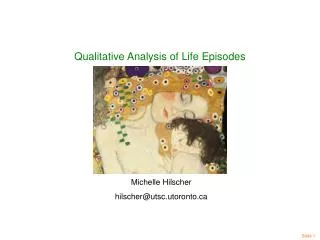 Qualitative Analysis of Life Episodes