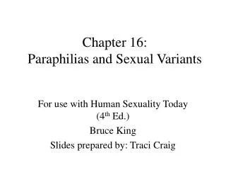 Chapter 16: Paraphilias and Sexual Variants