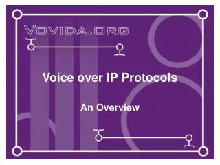 Voice over IP Protocols