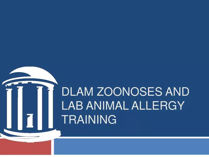 dlam zoonoses and lab animal allergy training