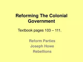 Reforming The Colonial Government