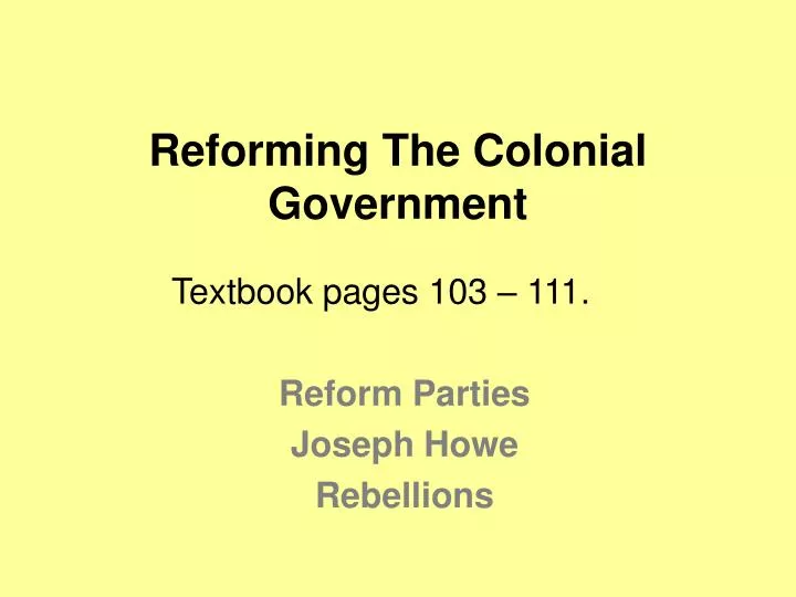 reforming the colonial government