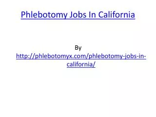 Phlebotomy Jobs In California