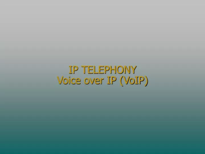 ip telephony voice over ip voip