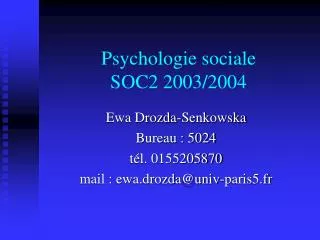 Psychologie sociale SOC2 2003/2004