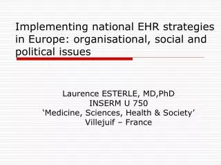 Implementing national EHR strategies in Europe: organisational, social and political issues