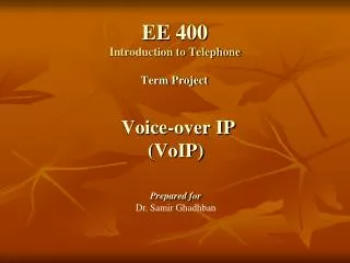 EE 400 Introduction to Telephone