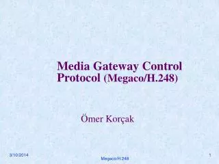 Media Gateway Control Protocol (Megaco/H.248)