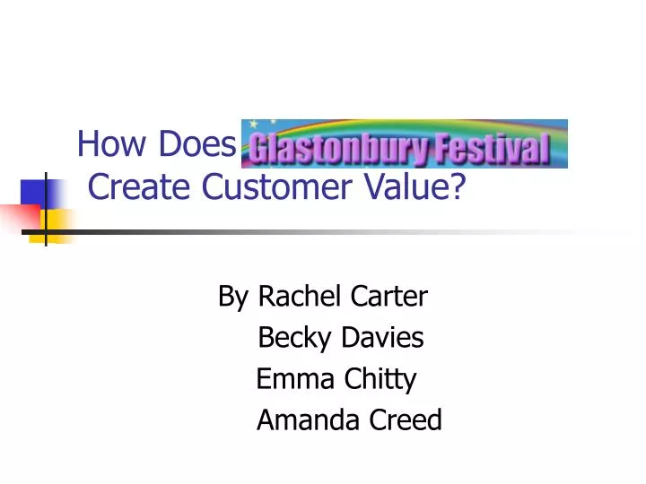 how does create customer value