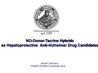 NO-Donor-Tacrine Hybrids as Hepatoprotective Anti-Alzheimer Drug Candidates
