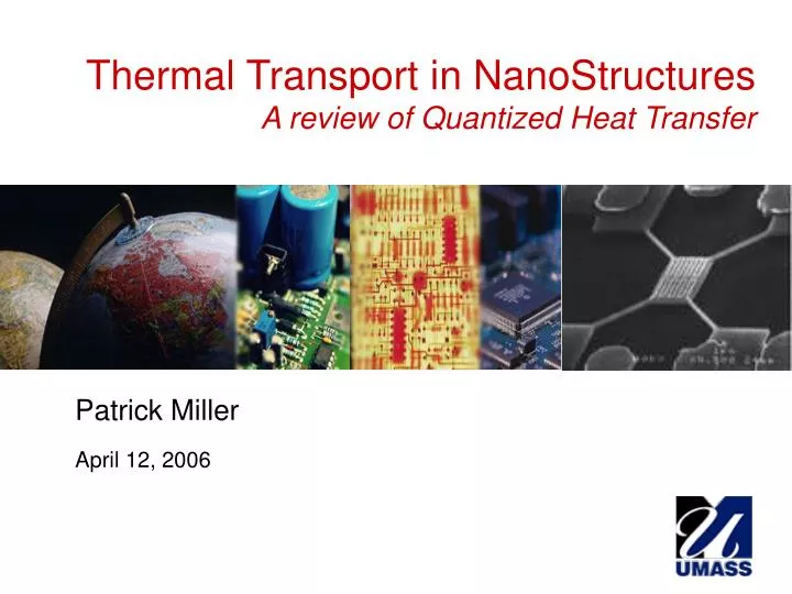 thermal transport in nanostructures a review of quantized heat transfer