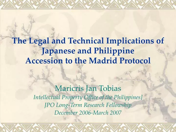 the legal and technical implications of japanese and philippine accession to the madrid protocol