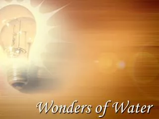 Wonders of Water