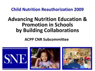 Child Nutrition Reauthorization 2009