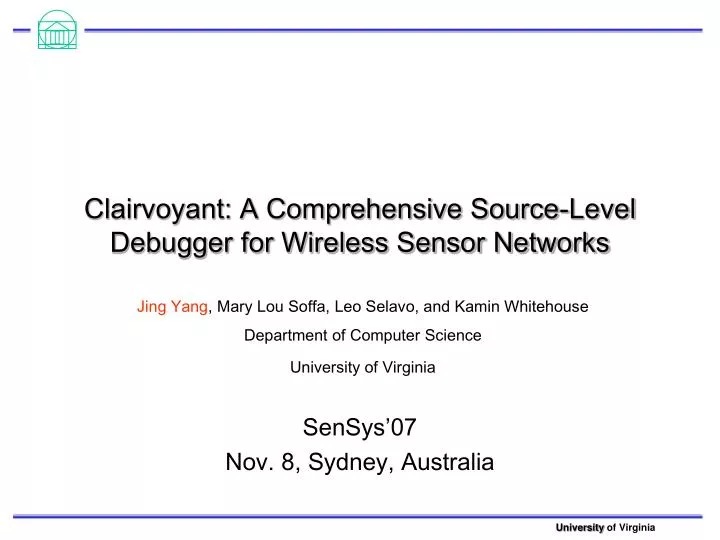 clairvoyant a comprehensive source level debugger for wireless sensor networks