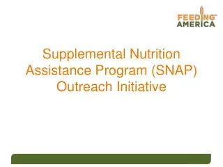 Supplemental Nutrition Assistance Program (SNAP) Outreach Initiative