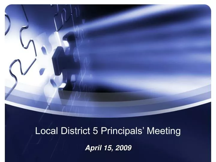 local district 5 principals meeting