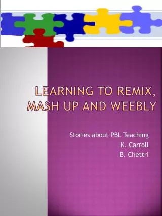 Learning to remix, mash up and weebly
