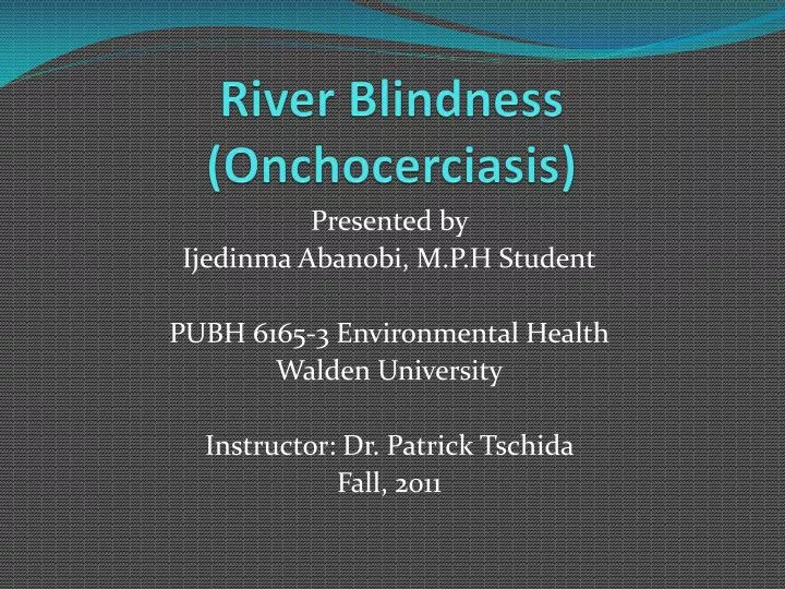 river blindness onchocerciasis