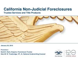 California Non-Judicial Foreclosures Trustee Services and Title Products