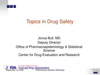 Topics in Drug Safety